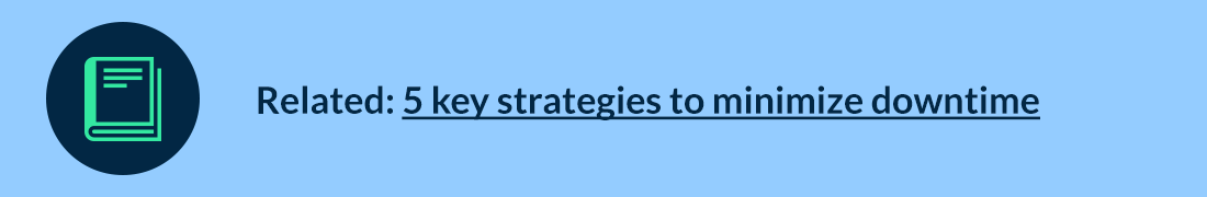 5 Key strategies to minimize downtime